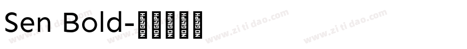 Sen Bold字体转换